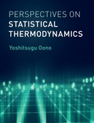 Yoshitsugu Oono, Yoshitsugu (University of Illinois Oono, Oono Yoshitsugu - Perspectives on Statistical Thermodynamics