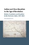 Marcela Echeverri, Marcela (Yale University Echeverri - Indian and Slave Royalists in the Age of Revolution