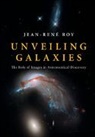 Jean-Renae Roy, Jean-Rene Roy, Jean-René Roy - Unveiling Galaxies