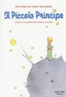 Antoine Saint-Exupéry, Antoine de Saint-Exupéry - Il Piccolo Principe