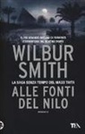 Wilbur Smith - Alle fonti del Nilo