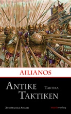 Ailianos, Kai Brodersen - Antike Taktiken / Taktika