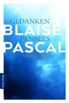 Blaise Pascal - Gedanken - Pensées