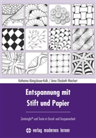 Katharin Königsbauer-Kolb, Katharina Königsbauer-Kolb, Anna E. Weichert, Anna Elisabe Weichert, Anna Elisabeth Weichert - Entspannung mit Stift und Papier