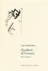 MANDELSTAM, Osip Mandelstam, Osip Mandel'stam, Osip - Quaderni di Voronez. Primo quaderno. Testo russso a fronte
