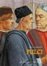 Paolo Orvieto - Pulci. Luigi e una famiglia di poeti