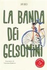 Zita Dazzi, F. Quatraro - La banda dei gelsomini