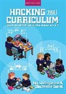 Ian Livingstone, Shahneila Saeed - Hacking the Curriculum: How Digital Skills Can Save Us from the Robots