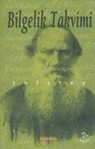 Lev Nikolayevic Tolstoy - Bilgelik Takvimi
