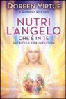 Robert Reeves, Doreen Virtue - Nutri l'angelo che è in te