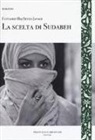Fattaneh Haj Seyed Javadi - La scelta di Sudabeh