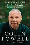 Colin Powell - Principios que funcionan En la vida y el liderazgo