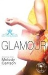 Melody Carlson - Glamour