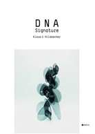 Klaus U Hilsbecher, Klaus U. Hilsbecher - DNA Signature