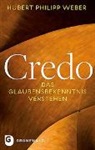 Hubert Ph. Weber, Hubert Philipp Weber - Credo