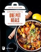 Mett Ankarloo, Mette Ankarloo, Christina Uhlin - Einfach gute One Pot Meals