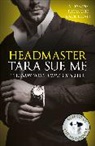 Tara Sue Me, Me Tara Sue, Tara Sue Me - Headmaster: Lessons From The Rack Book 2