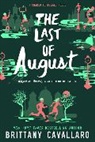 Brittany Cavallaro - The Last of August
