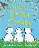 Kevin Henkes, Henkes Kevin, Laura Dronzek - When Spring Comes Board Book