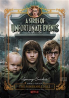 Lemony Snicket, Lemony/ Helquist Snicket, Brett Helquist, Michael Kupperman - A Series of Unfortunate Events #4: The Miserable Mill Netflix Tie-in