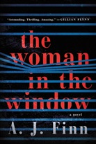 A J Finn, A. J. Finn, A.J. Finn - The Woman in the Window