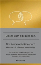 Mikae Krogerus, Mikael Krogerus, Roman Tschäppeler - Das Kommunikationsbuch - Dieses Buch gibt zu reden