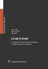 Thomas Geiser, Adrian von Kaenel, Rémy Wyler - Loi sur le travail