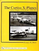 Francis H Dean, Francis H. Dean, Francis H. Dean - The Curtiss X-Planes