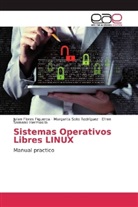 Julia Flores Figueroa, Julian Flores Figueroa, Efren Samano Hermosillo, Margarit Soto Rodríguez, Margarita Soto Rodríguez - Sistemas Operativos Libres LINUX