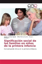 Yodali Jiménez Aguilar, Yodalis Jiménez Aguilar, Vilm Manso Guerra, Vilma Manso Guerra, Roble, Rosario Roblejo V. - Significación social de las familias en niños de la primera infancia