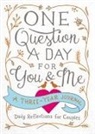 Aimee Chase - One Question a Day for You & Me: Daily Reflections for Couples: A Three-Year Journal