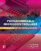 H. Deniz Gurhan, Gurhan H. Deniz, Unsalan, Cem Unsalan, Unsalan Cem, M. Erkin Yucel - Programmable Microcontrollers: Applications on the MSP432 LaunchPad