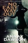 Annay Dawson - NO EASY WAY OUT