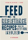 Julia Turshen - Feed the Resistance
