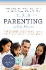 Thomas Phelan, Thomas W. Phelan, Phelan Thomas, Chris Webb, Webb Chris - 1-2-3 Parenting with Heart