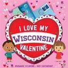 Marianne Richmond - I LOVE MY WISCONSIN VALENTINE