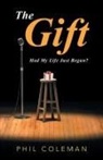 Phil Coleman - The Gift