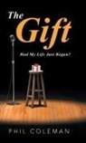 Phil Coleman - The Gift