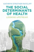 Kathryn Strother Ratcliff, Kathryn Strother (University of Connecti Ratcliff, KS Ratcliff, Ratcliff Kathryn Strother - Social Determinants of Health