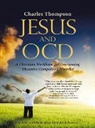 Charles Thompson - Jesus and Ocd