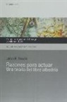 John R. Searle - Razones para actuar : una teoría del libre albedrio