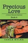 Carla Kulka - PRECIOUS LOVE