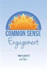 Tom McQueen - COMMON SENSE ENGAGEMENT