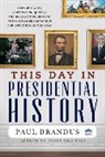 Paul Brandus, Brandus Paul - This Day in Presidential History