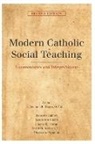 Kenneth R. Himes, Kenneth R. (EDT) Himes, Lisa Sowle Cahill, Charles E. Curran, Kenneth R. Himes - Modern Catholic Social Teaching