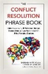 Cornelia Gamlem, Cornelia (Cornelia Gamlem) Gamlem, Barbara Mitchell, Barbara (Barbara Mitchell ) Mitchell, Barbara/ Gamlem Mitchell - The Conflict Resolution Phrase Book