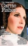Andrew Delaplaine - DELAPLAINE CARRIE FISHER - HER