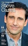 Andrew Delaplaine - DELAPLAINE STEVE CARELL - HIS
