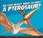 Annette Bay Pimentel, Fabbri Daniele, Daniele Fabbri - Do You Really Want to Meet a Pterosaur?