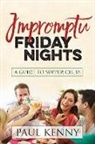 Paul J Kenny, Paul J. Kenny - Impromptu Friday Nights